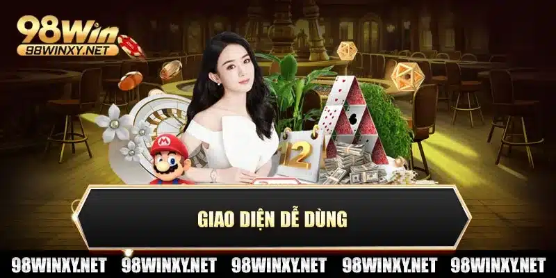 Đánh giá người chơi 98Win trãi nghiệm Giao diện dễ dùng