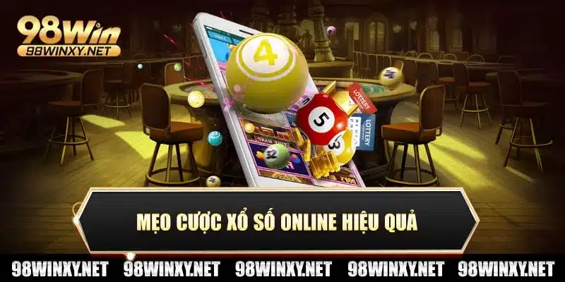 Mẹo cược xổ số online hiệu quả